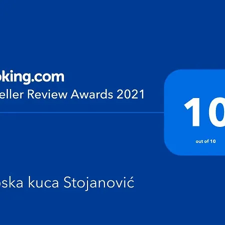 Seoska Kuca Stojanovic * Kladovo